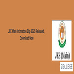 JEE Main Intimation Slip 2025 Released Download Now